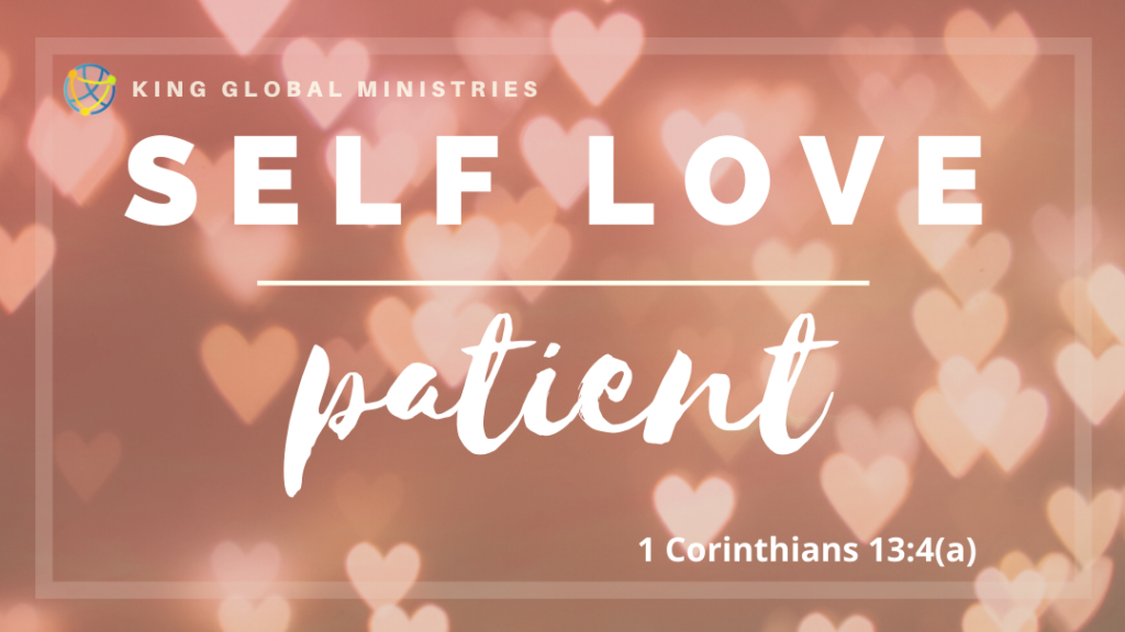 image of hearts in the background with overlay text "Self Love Patient"